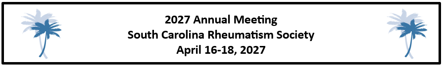 2027 Annual South Carolina Rheumatism Society Meeting Banner